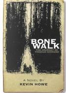 Bone Walk The Journey of Thomas Shepard cover