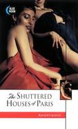 The Shuttered Houses of Paris cover