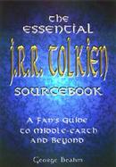 The Essential J. R. R. Tolkien Sourcebook A Fan's Guide to Middle-Earth and Beyond cover