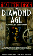 The Diamond Age: Or, a Young Lady's Illustrated Primer cover