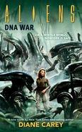 Aliens: DNA War cover