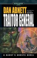 Traitor General A Warhammer 40,000 Novel cover