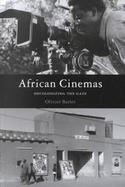 African Cinemas Decolonizing the Gaze cover