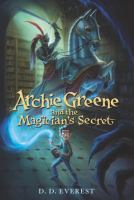 Archie Greene and the Magician's Secret cover