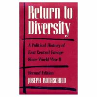 Return to Diversity: A Political History of East Central Europe Since World War II cover