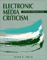 Electronic Media Criticism: Applied Perspectives cover