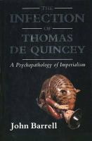 The Infection of Thomas De Quincey The Psychopathology of Imperialism cover