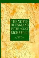 The North of England in the Age of Richard III cover