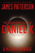 The Dangerous Days of Daniel X cover