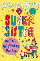 My Super Sister and the Birthday Party cover