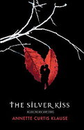 The Silver Kiss cover