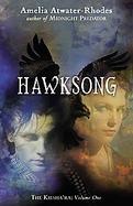 Hawksong: The Kiesha'ra: Volume One cover