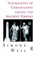 Intimations of Christianity Among the Ancient Greeks cover