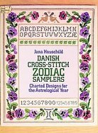 Danish Cross-Stitch Zodiac Samplers: Charted Designs for the Astrological Year cover