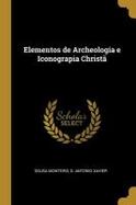 Elementos de Archeologia e Iconograpia Christ cover