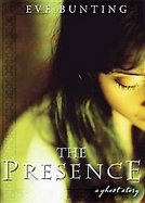 The Presence : A Ghost Story cover