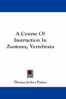 A Course Of Instruction In Zootomy, Vertebrata cover