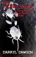 The Crawlspace : A Collection of Short Horror Stories cover
