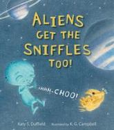 Aliens Get the Sniffles Too! Ahhh-Choo! cover