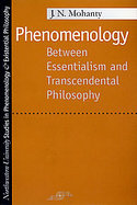 Phenomenology Between Essentialism and Transcendental Philosophy cover