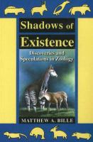 Shadows of Existence Discoveries and Speculations in Zoology cover