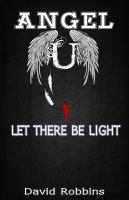 Angel U : Let There Be Light cover