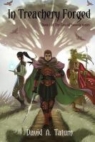 In Treachery Forged : Book I of the Law of Swords Series cover