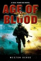 Age of Blood : A SEAL Team 666 Novel cover