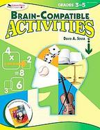 Brain-compatible Activities, Grades 3-5 cover