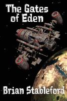 The Gates of Eden : A Science Fiction Novel cover
