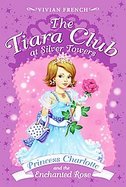 Princess Charlotte and the Enchanted Rose cover