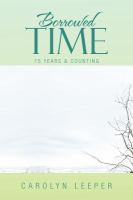 Borrowed Time : 75 Years and Counting cover