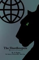 The Shardkeepers : Revelations cover