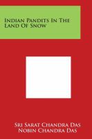 Indian Pandits in the Land of Snow cover