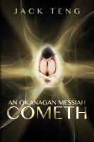 An Okanagan Messiah Cometh (Gilded Butterfly Book 1) cover