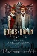 The Books and Braun Dossier cover