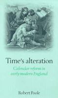 Time's Alteration: Calendar Reform in Early Modern England cover