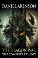 The Dragon War : The Complete Trilogy cover