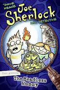 Joe Sherlock, Kid Detective The Headless Mummy  Case 000004 cover