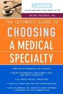 The Ultimate Guide to Choosing a Medical Specialty cover