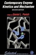Contemporary Enzyme Kinetics and Mechanism: Selected Methods in Enzymology cover