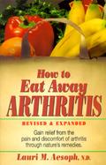 How to Eat Away Arthritis cover
