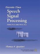 Discrete-Time Speech Signal Processing: Principles and Practice cover
