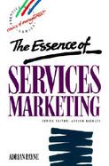 The Essence of Services Marketing cover