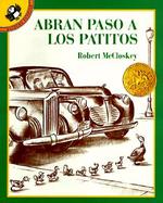 Abran Paso a Los Patitos/Make Way for Ducklings cover