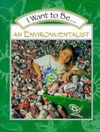 I Want to Be an Environmentalist cover