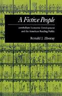 A Fictive People Antebellum Economic Development and the American Reading Public cover