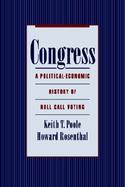 Congress A Political-Economic History of Roll Call Voting cover