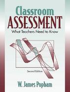 Classroom Assessment: What Teachers Need to Know cover