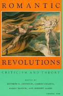 Romantic Revolutions Criticism and Theory cover